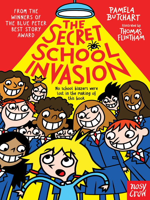 Title details for The Secret School Invasion by Pamela Butchart - Wait list